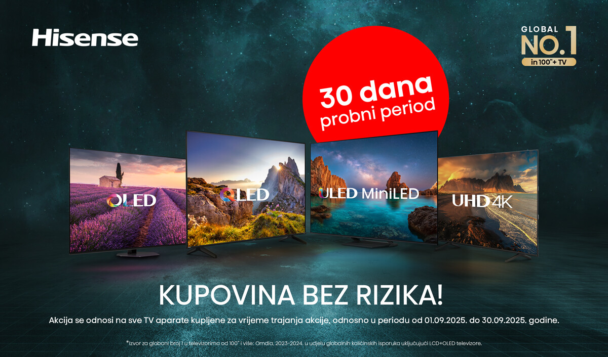 HISENSE - KUPOVINA BEZ RIZIKA